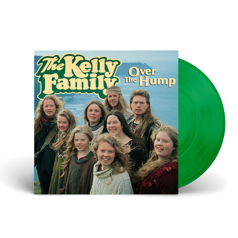 Over The Hump (30th Anniversary) von The Kelly Family - LP - Coloured green Vinyl jetzt im Ich find Schlager toll Store