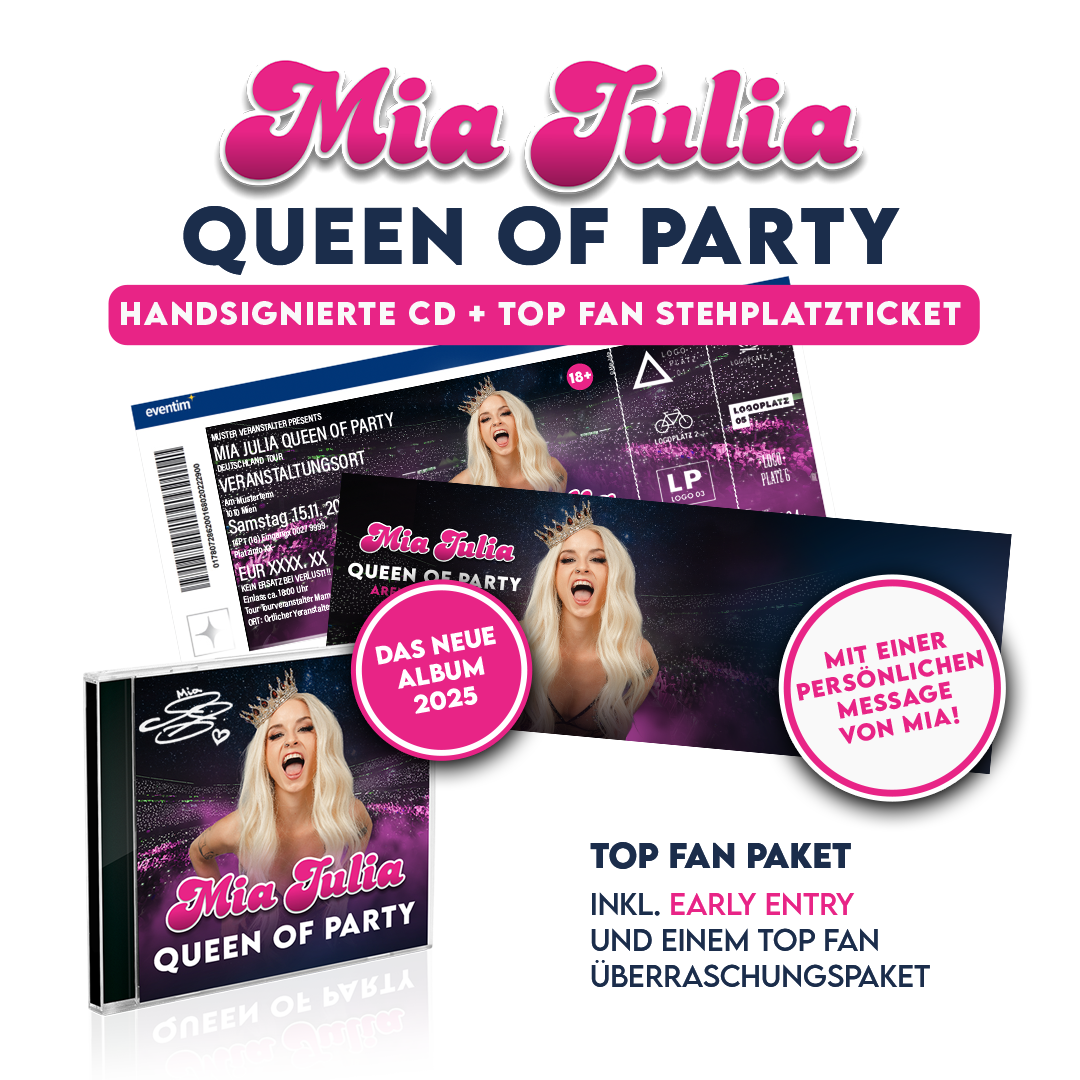 Mia Julia Queen Of Party - Oberhausen Handsignierte CD + Top Fan Stehplatzticket 366671